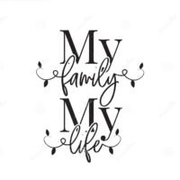 Sticker Decorativ My Family My Life