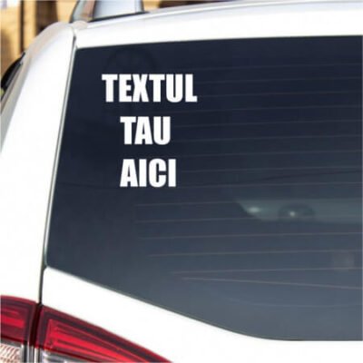 Sticker Auto Textul tau personalizat
