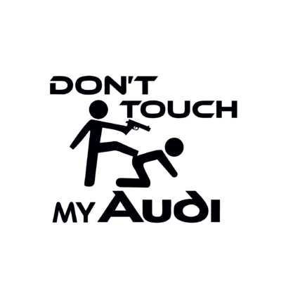 Sticker Audi Don't Touch2