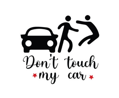 Don't touch my car 5