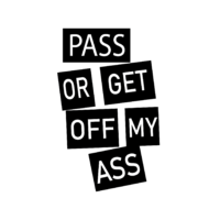 PASS OR GET OFF