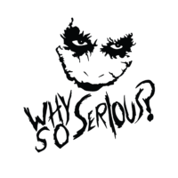 why so serious 3